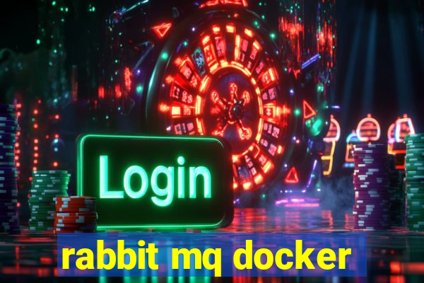 rabbit mq docker