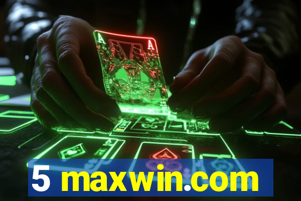 5 maxwin.com