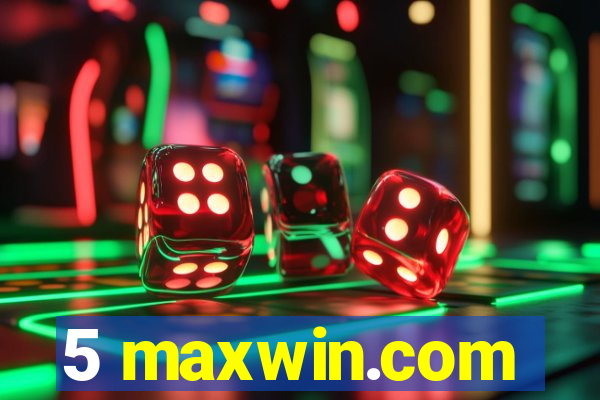 5 maxwin.com