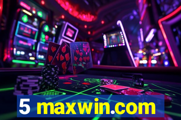 5 maxwin.com