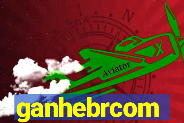 ganhebrcom