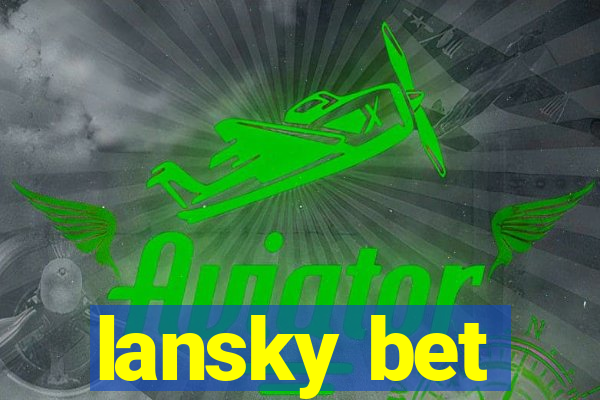 lansky bet