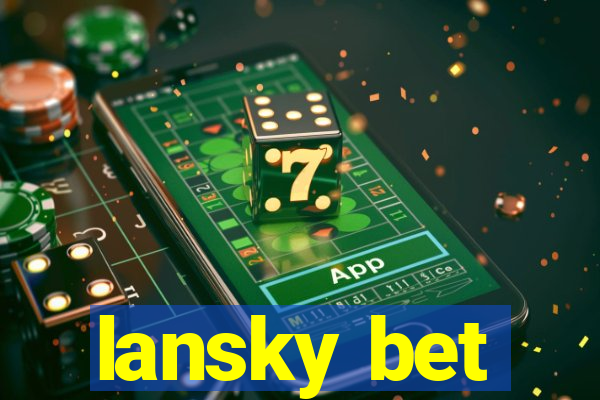 lansky bet