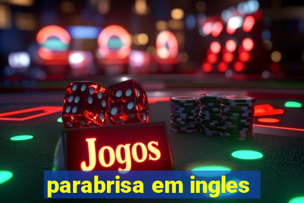 parabrisa em ingles