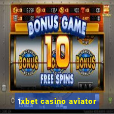 1xbet casino aviator