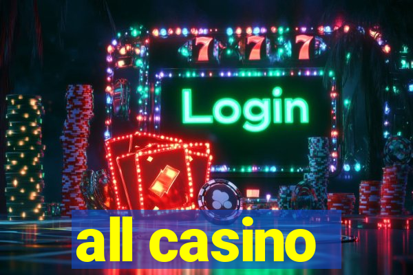 all casino