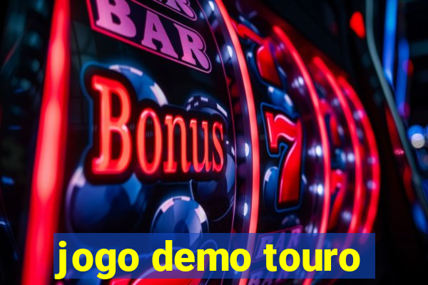 jogo demo touro