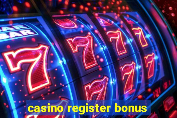 casino register bonus