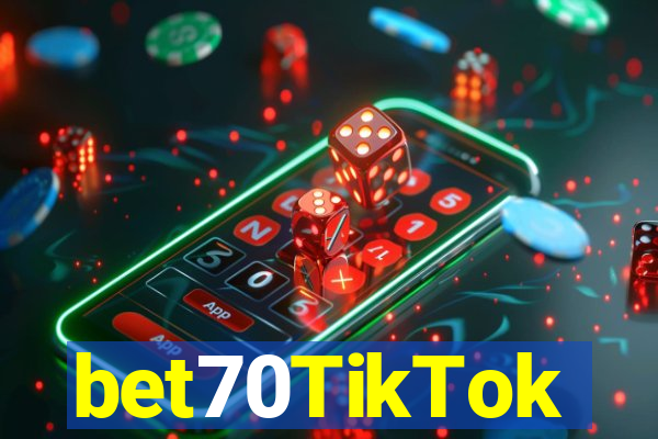 bet70TikTok