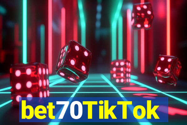 bet70TikTok