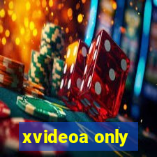 xvideoa only