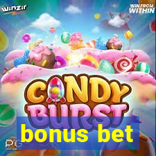 bonus bet