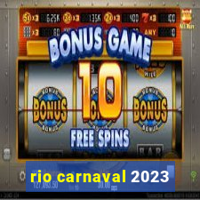 rio carnaval 2023