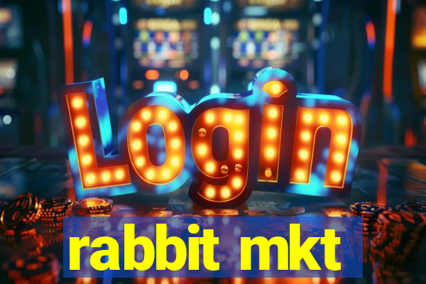 rabbit mkt