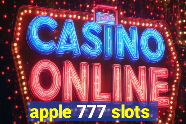 apple 777 slots