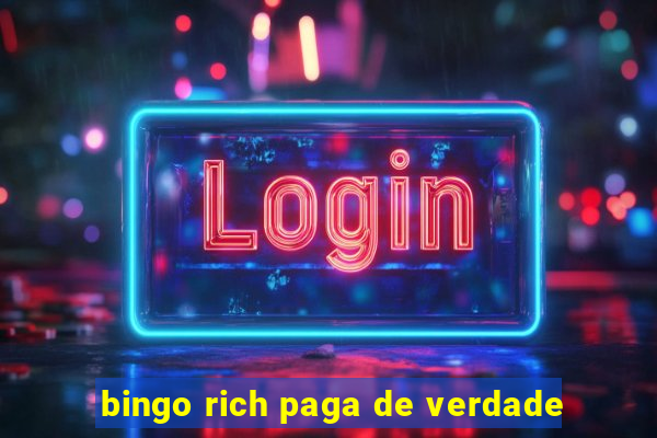 bingo rich paga de verdade