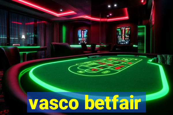 vasco betfair