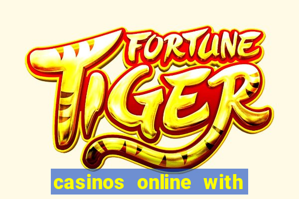 casinos online with real money