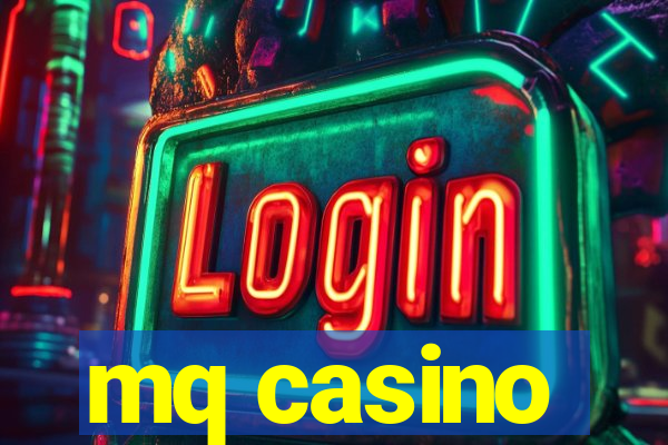 mq casino