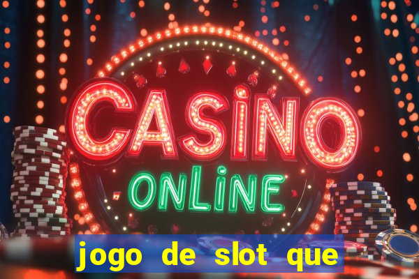 jogo de slot que paga no cadastro