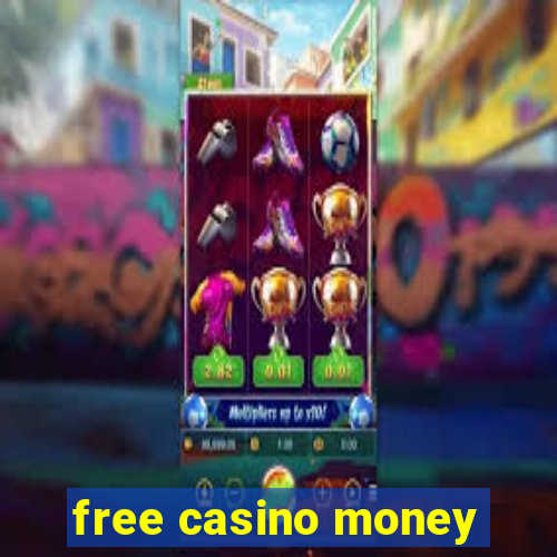 free casino money