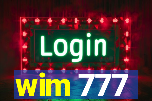 wim 777