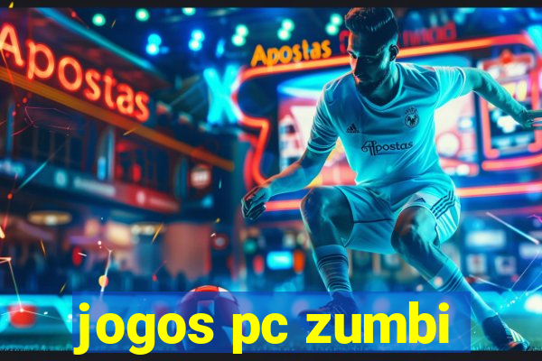 jogos pc zumbi