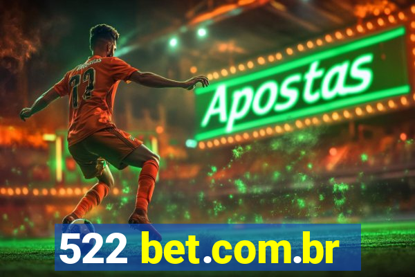 522 bet.com.br