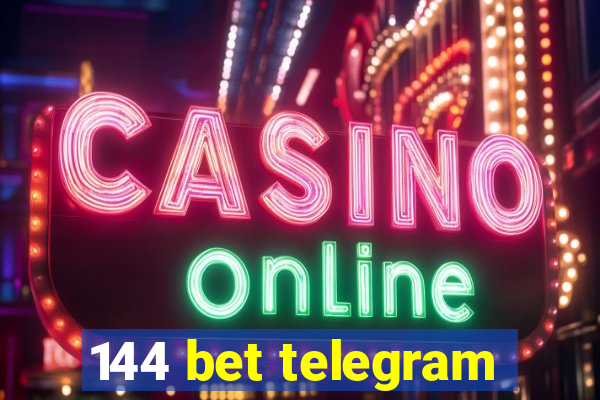 144 bet telegram