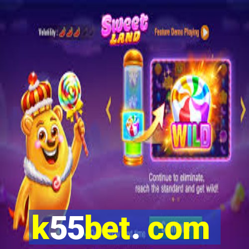 k55bet. com