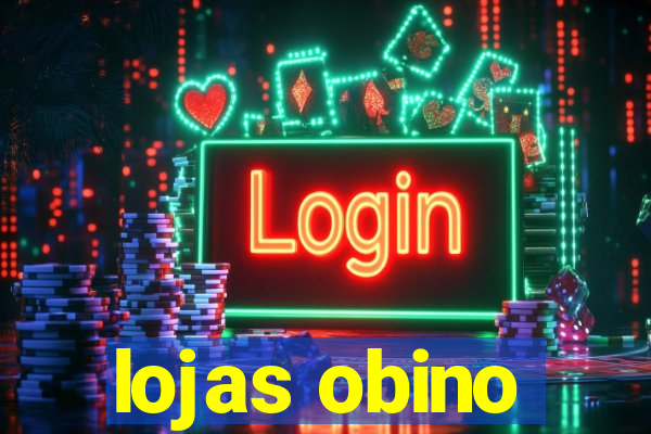 lojas obino