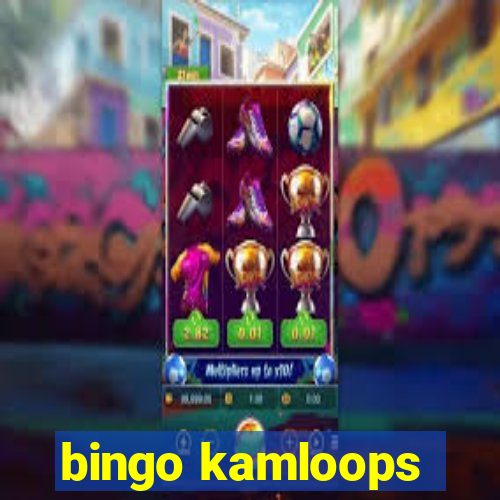 bingo kamloops