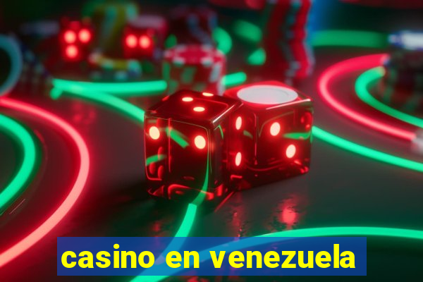 casino en venezuela