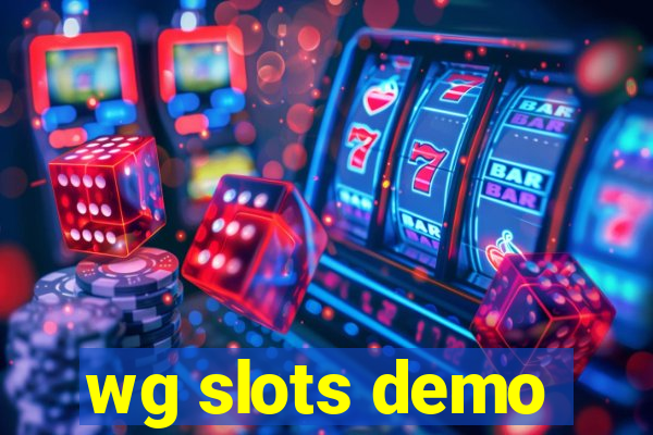 wg slots demo