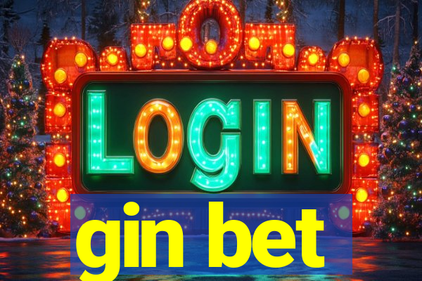 gin bet