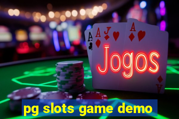 pg slots game demo