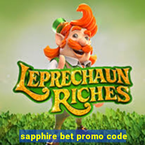 sapphire bet promo code