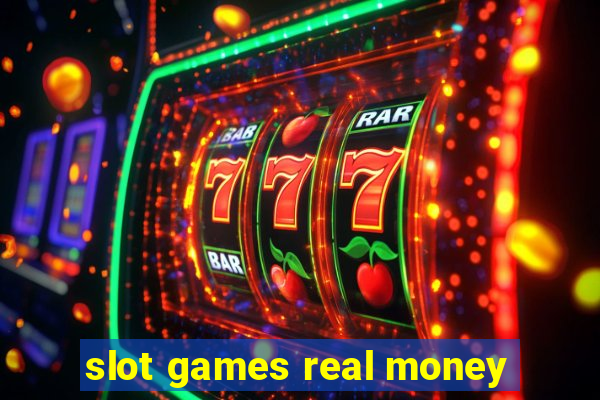 slot games real money