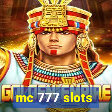 mc 777 slots