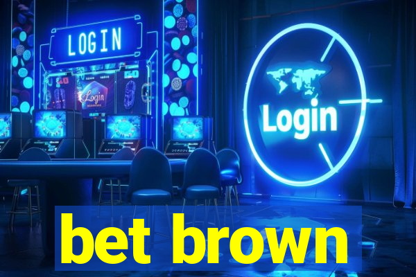 bet brown