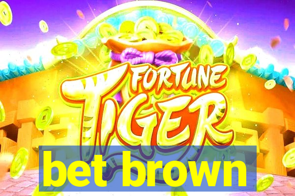 bet brown