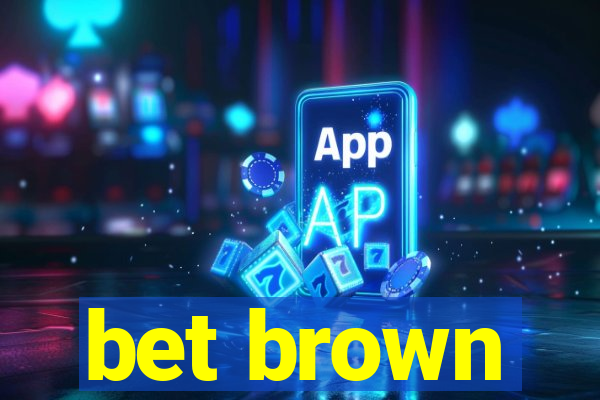 bet brown