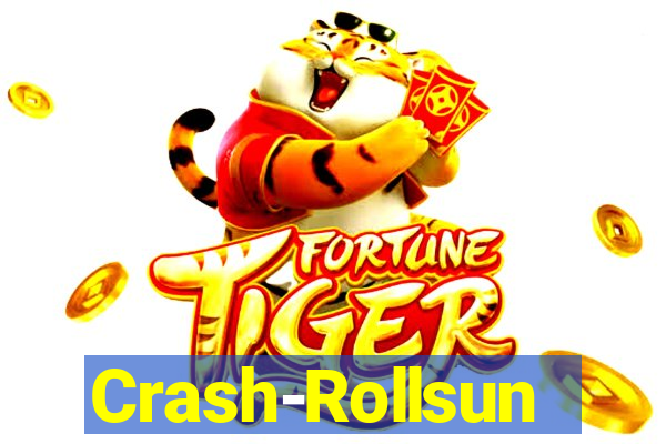 Crash-Rollsun