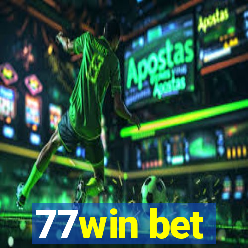 77win bet