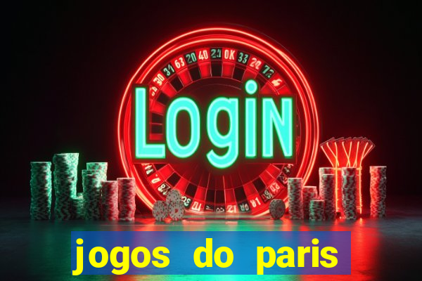 jogos do paris saint-germain ao vivo