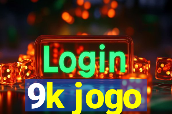 9k jogo