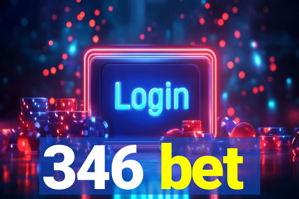 346 bet