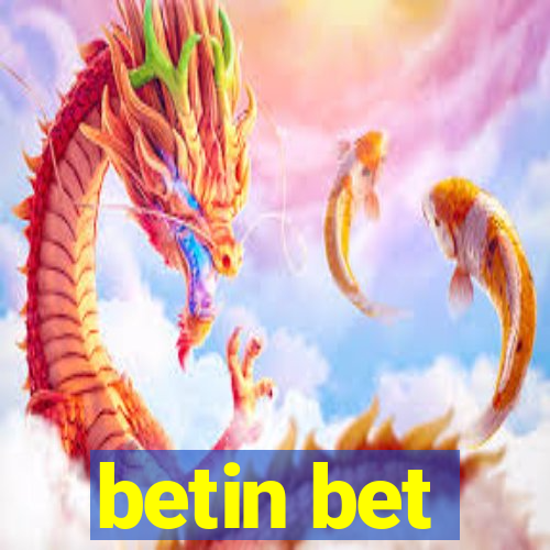 betin bet