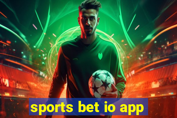 sports bet io app