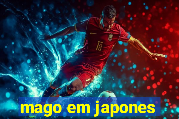 mago em japones